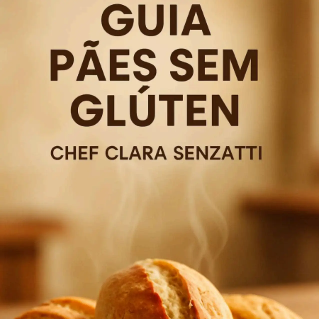 Capa do Guia de Pães Sem Glúten da Chef Clara Senzatti